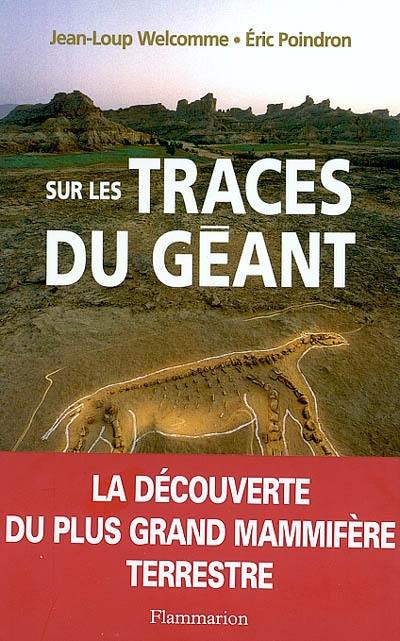 Sur les traces du géant