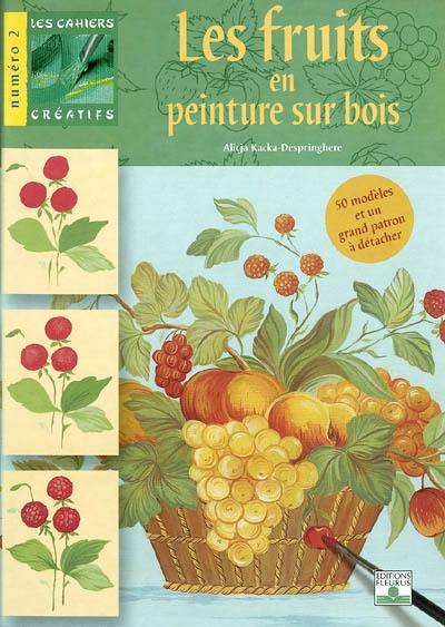 Les fruits en peinture sur bois