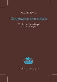 Conspirations d'un solitaire : l'individualisme civique de Charles Péguy