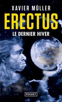 Erectus. Vol. 3. Le dernier hiver