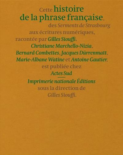 Histoire de la phrase française : des Serments de Strasbourg aux écritures numériques