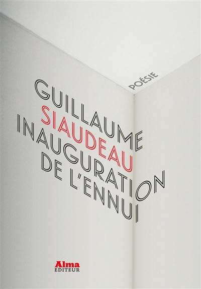 Inauguration de l'ennui