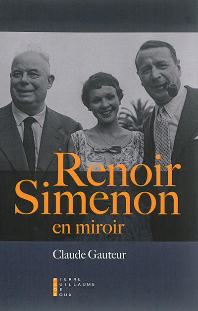 Renoir-Simenon en miroir