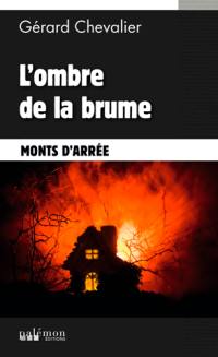 L'ombre de la brume : monts d'Arrée