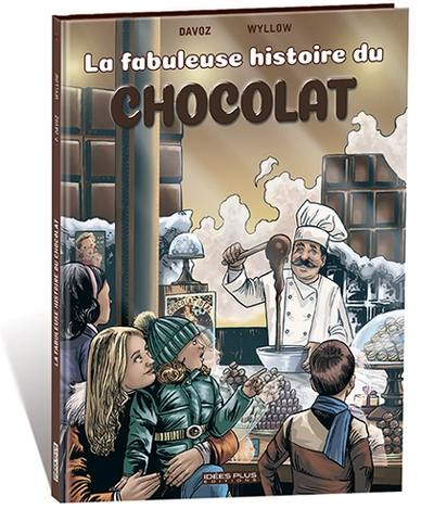 La fabuleuse histoire du chocolat