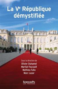 La Ve République démystifiée