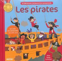 Les pirates : avec Samy la tortue