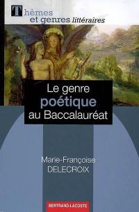 Le genre poétique au baccalauréat