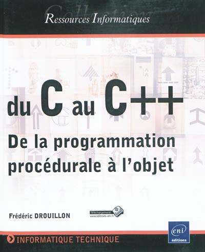 Du C au C++ : de la programmation procédurale à l'objet