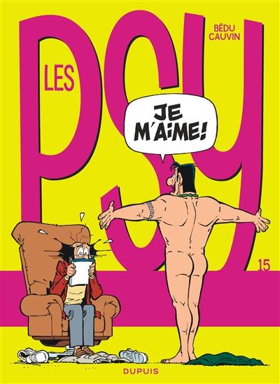 Les psy. Vol. 15. Je m'aime