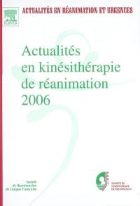 Actualités en kinésithérapie de réanimation 2006 : formation supérieure