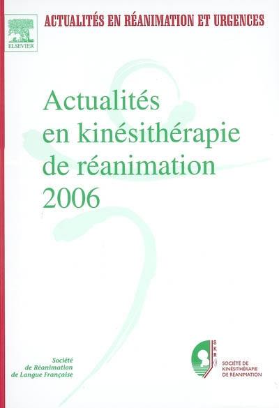 Actualités en kinésithérapie de réanimation 2006 : formation supérieure