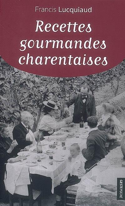 Recettes gourmandes charentaises