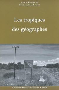 Les tropiques des géographes