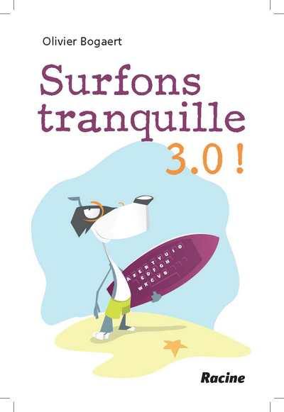 Surfons tranquille 3.0 !