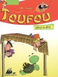 Toufou. Vol. 2. Drôles de bêtes