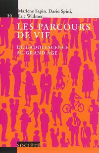 Les parcours de vie : de l'adolescence au grand âge