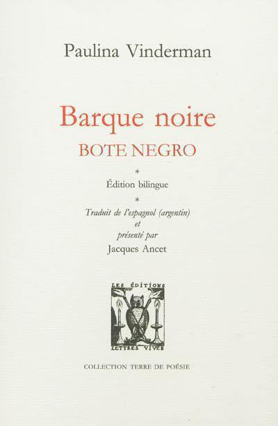 Barque noire. Bote negro