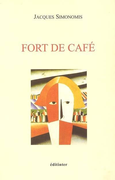 Fort de café