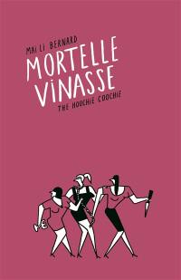 Mortelle vinasse