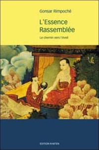 L'essence rassemblée : le chemin vers l'éveil