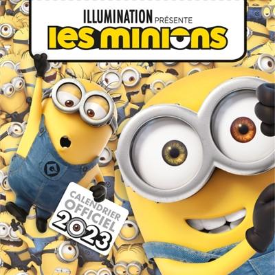 Les Minions : calendrier officiel 2023