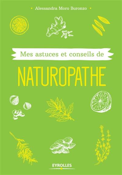 Mes astuces et conseils de naturopathe