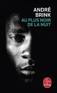 Au plus noir de la nuit