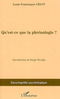 Qu'est-ce que la phrénologie ?