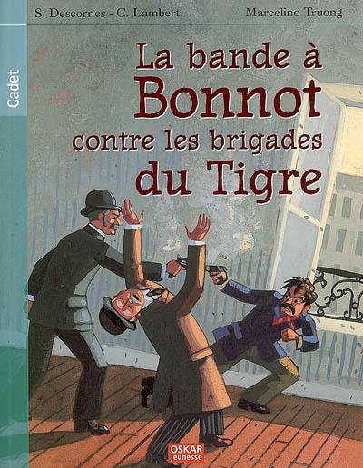 La bande à Bonnot contre les brigades du Tigre