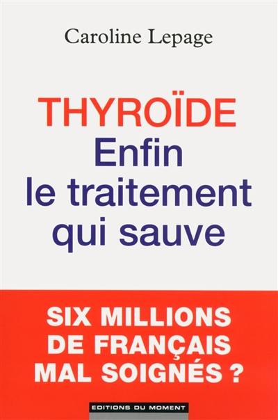 Thyroïde : enfin le traitement qui sauve