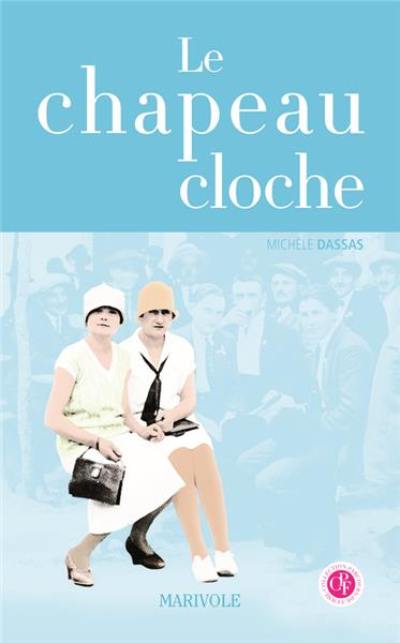 Le chapeau cloche