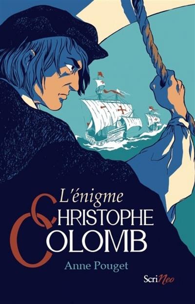 L'énigme Christophe Colomb