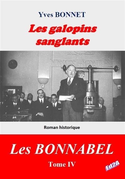 Les Bonnabel. Vol. 4. Les galopins sanglants