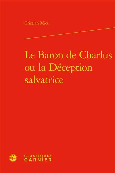 Le baron de Charlus ou La déception salvatrice