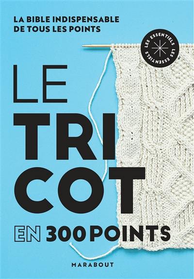 Le tricot en 300 points