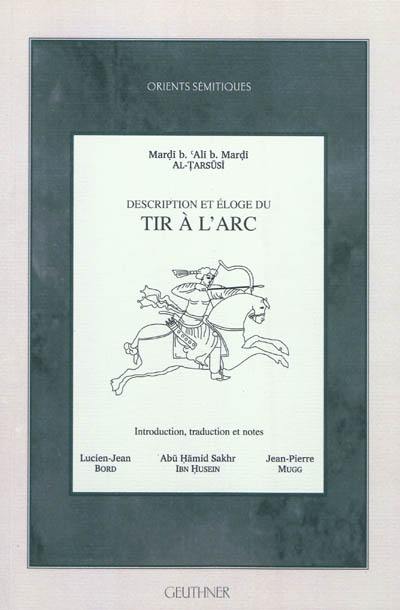 Description et éloge du tir à l'arc