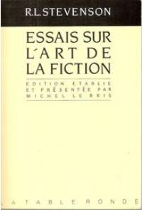 Essais sur l'art de la fiction