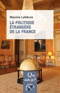 La politique étrangère de la France