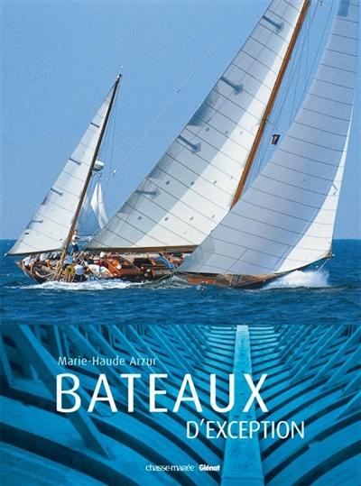 Bateaux d'exception