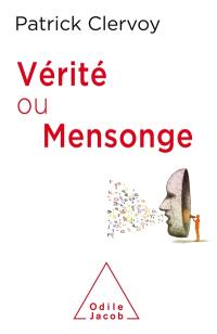 Vérité ou mensonge