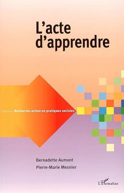 L'acte d'apprendre