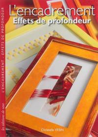 L'encadrement : effets de profondeur