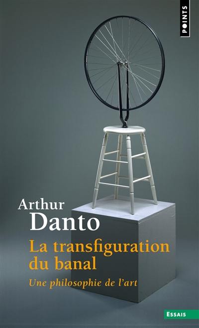 La transfiguration du banal : une philosophie de l'art