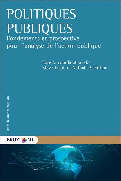 Politiques publiques : fondements et prospective pour l'analyse de l'action publique