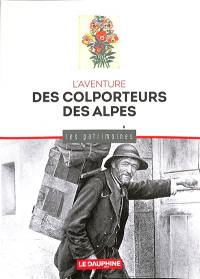 L'aventure des colporteurs des Alpes