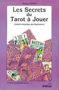 Les secrets du tarot à jouer : chemin initiatique des bohémiens