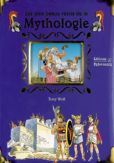 Les plus beaux récits de la mythologie