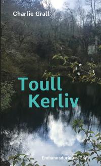 Toull Kerliv