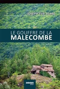 Le gouffre de la Malecombe